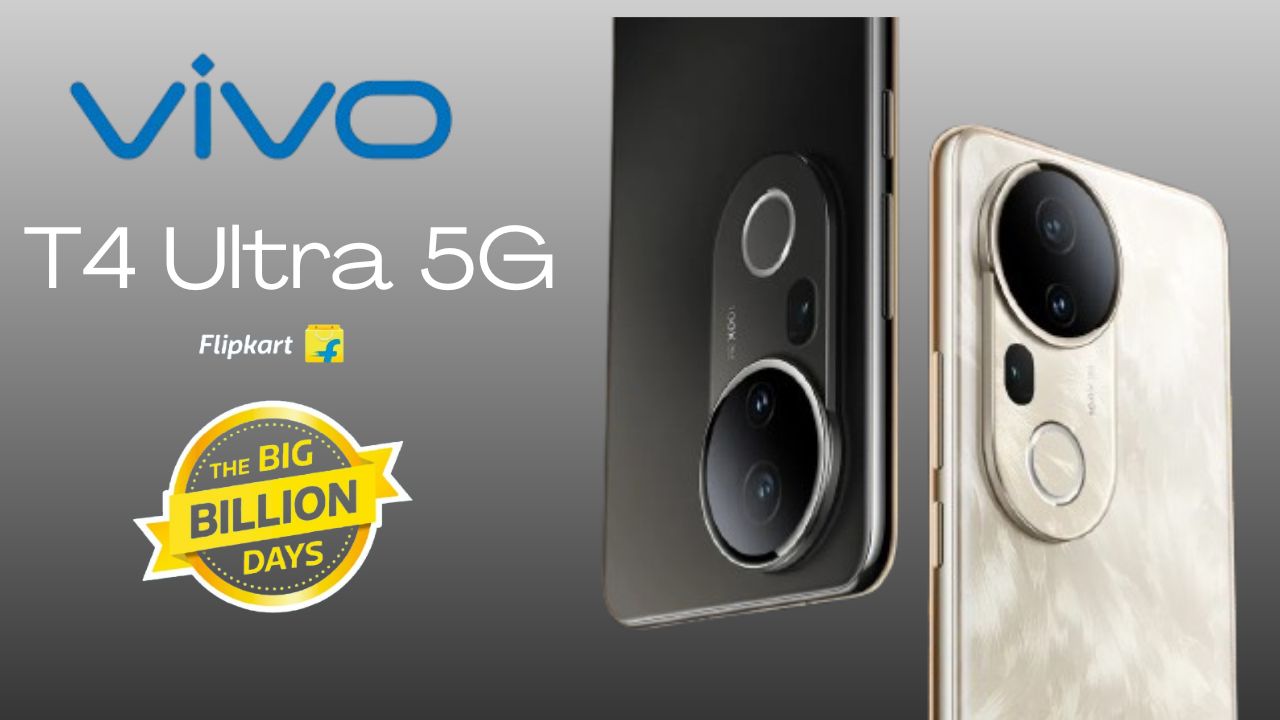 Vivo T4 Ultra 5G: Big Billion Days Sale Brings Up to ₹5,000 Discount with 12GB RAM and 90W Charging